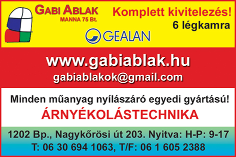 NYÍLÁSZÁRÓ, MŰANYAG NYÍLÁSZÁRÓ, ÁRNYÉKOLÁSTECHNIKA, Gabi Ablak; negyed