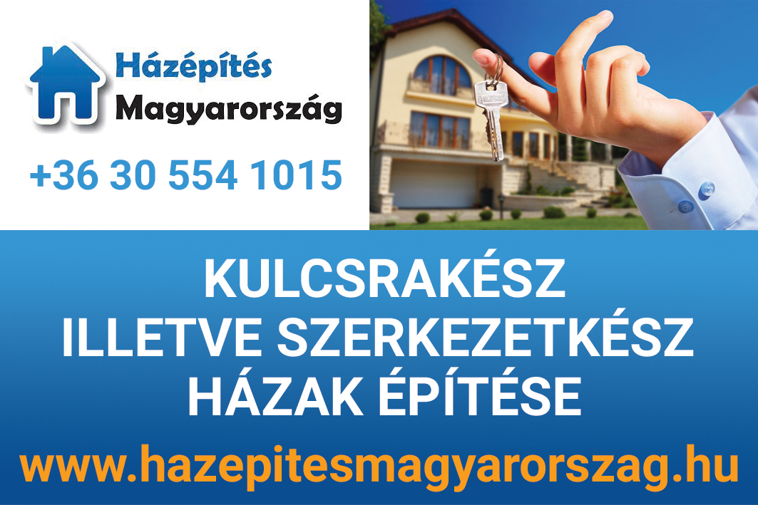 Házépítés Magyarország - Kulcsrakész illetve szerkezetkész házak építése 2020