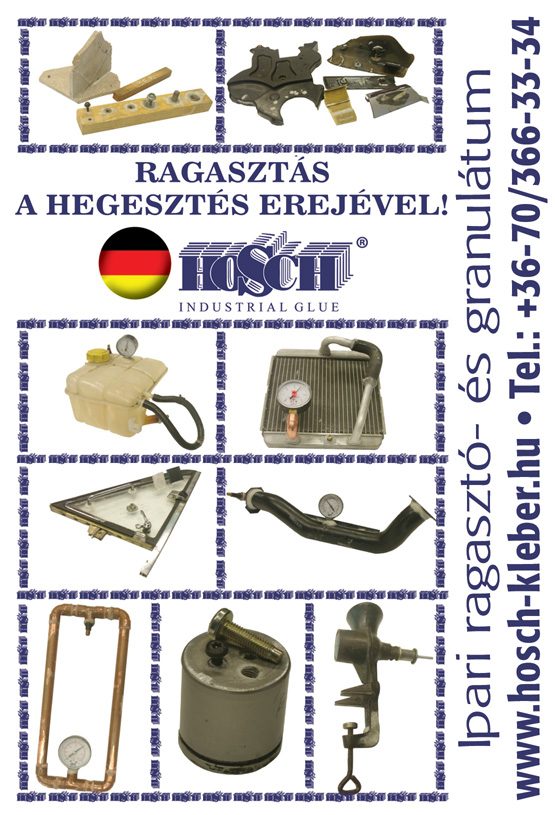 RAGASZTÓ, IPARI RAGASZTÓ, HOSCH-KLEBER nagyteljesítményű ipari ragasztó és granulátum 2021