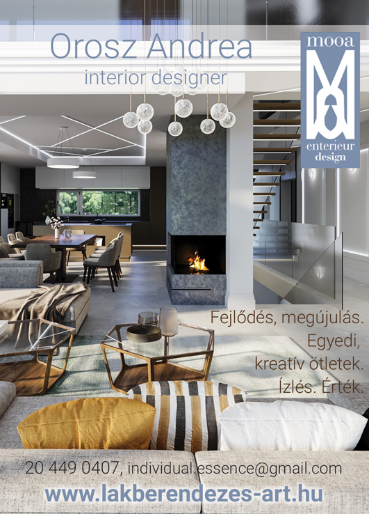 Fejlődés, megújulás. Egyedi, kreatív ötletek. Ízlés. Érték. Orosz Andrea interior designer