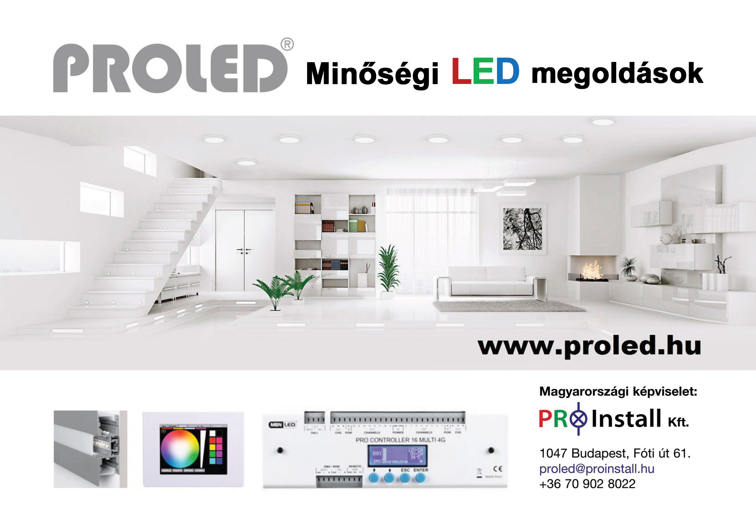 Minőségi LED megoldások, PROLED HUNGARY; negyed